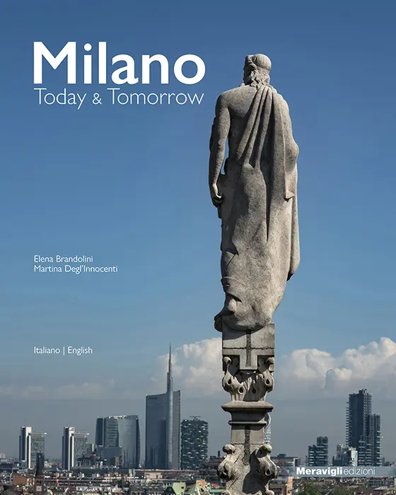 “Milano Today and Tomorrow” di Elena Brandolini e Martina Degl’Innocenti